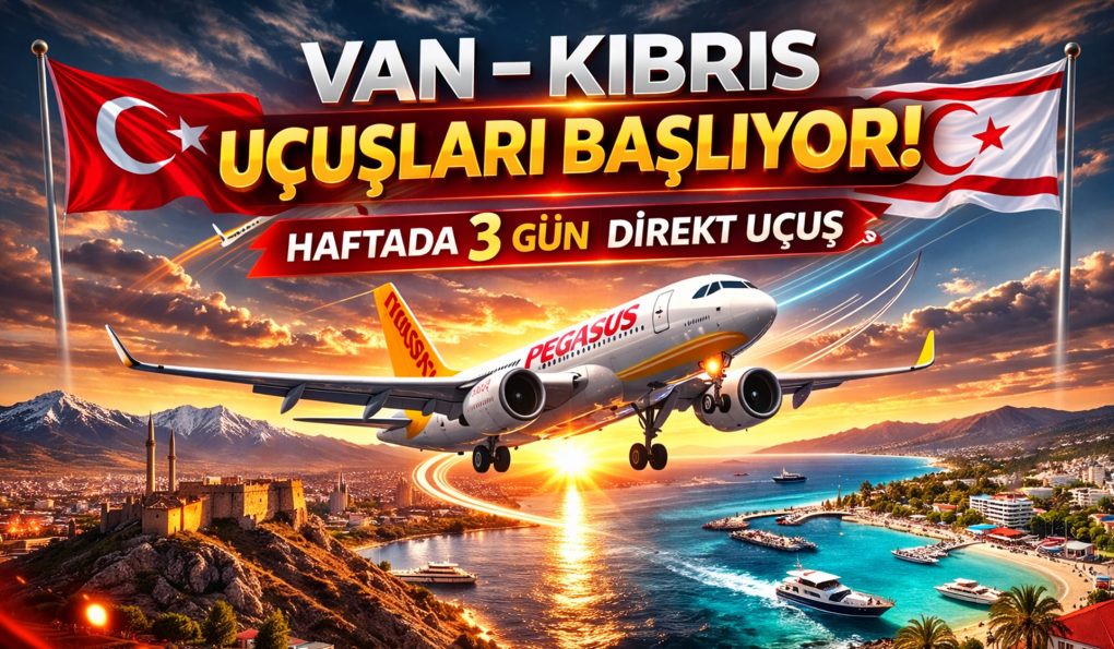 Müjde: Van–Kıbrıs Uçuşları Başlıyor! Haftada 3 Gün